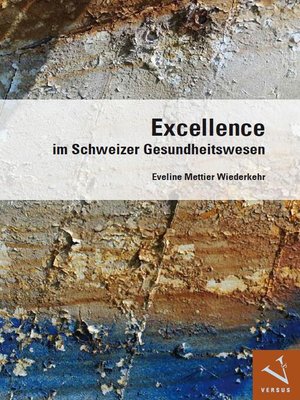 cover image of Excellence im Schweizer Gesundheitswesen